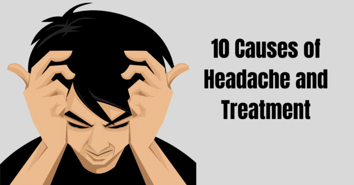 10 Causes of Headache and Treatment