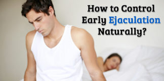 How to control Early Ejaculation Naturally