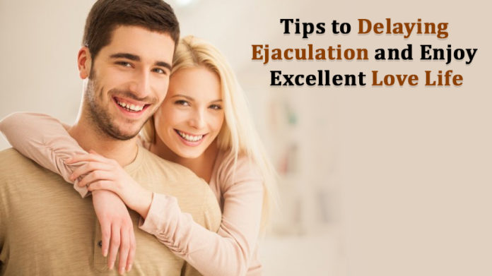 Tips to Delaying ejaculation and enjoy excellent love life