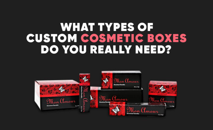What Types of Custom Cosmetic Boxes