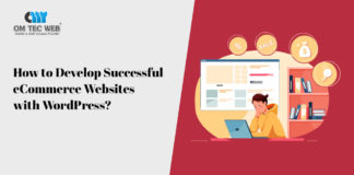 How to Develop Successful eCommerce Websites with WordPress